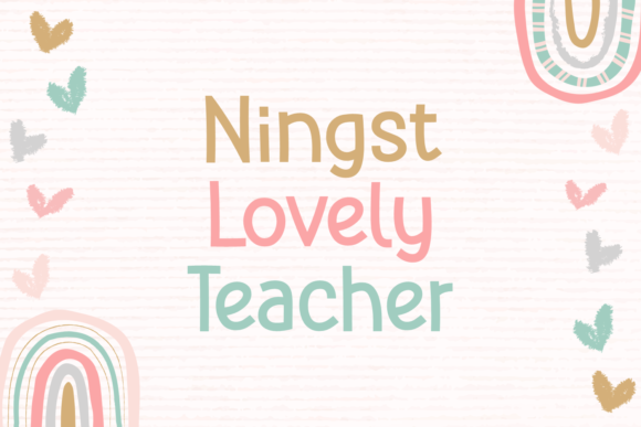 Ningst Lovely Teacher: A Friendly Font for Creative Projects
