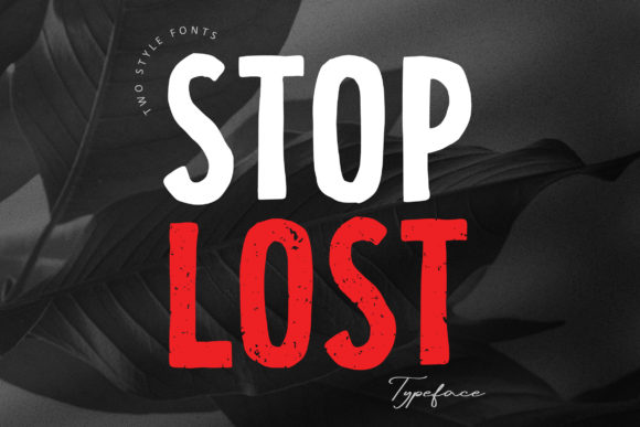 Stop Lost: The Bold Display Font for Streetwise Design