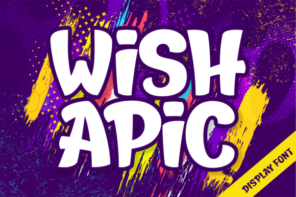 Wish Apic: A Playful Display Font for Modern Design